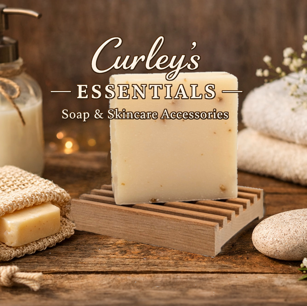 Curley's Essentials | Soap and Skincare Accessories